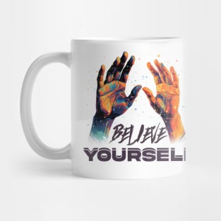 Believe in Yourself: Motivational and Inspirational Quotes Mug